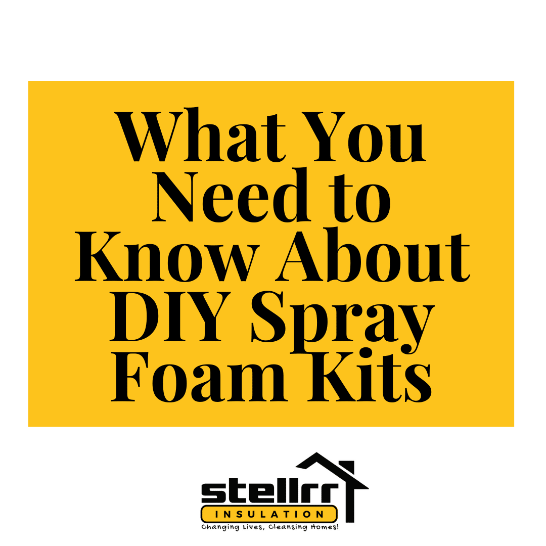 What You Need to Know About DIY Spray Foam Insulation Kits